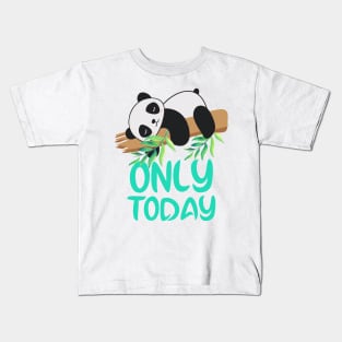 Lazy panda,lazy day for lazy moments in our life. Kids T-Shirt